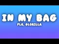 Download Lagu FLO - In My Bag (Lyrics) ft. GloRilla