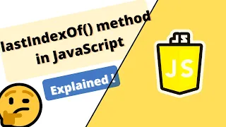 lastIndexOf method in JavaScript explained with all scenarios