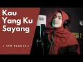 Download Lagu KAU YANGKU SAYANG ( THE ROLLIES ) -  UMIMMA KHUSNA COVER