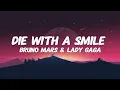 Bruno mars Lady gaga - Die with a smile