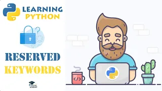 Reserved Keywords in Python - Python Tutorial for Beginners