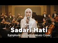 Download Lagu Sadari Hati - Keyla | Versi Simfoni Orkestra | Musik Cover By Yeni Mulyani MP3