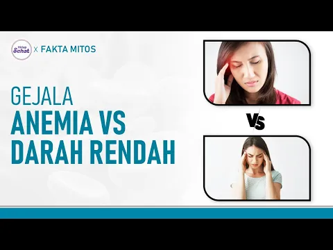 Anemia atau Darah Rendah? Ini Perbedaan Gejala dan Penyebabnya
