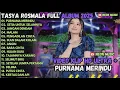 Lagu TASYA ROSMALA FULL ALBUM PURNAMA MERINDU - SETIA UNTUK SELAMANYA OM ADELLA FULL ALBUM TERBARU 2025