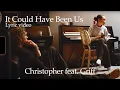 Download Lagu Christopher - It Could Have Been Us (Feat. Griff) [Official Lyric Video]