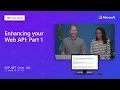 Enhancing your Web API Part 1 ASP NET Core 101 8 of 13