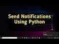 Python Desktop Notification Python Automation Python Messaging Codeuniq