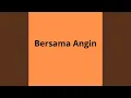 Download Lagu Bersama Angin