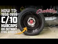 1958-1959 C10 Hubcap Clip Installation on Detroit Steel Wheels How To