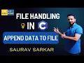 Learn File Handling in C Appending Data to Text Files VTU Coders Arcade