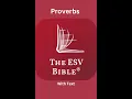 The ESV Bible Proverbs Chapter 22