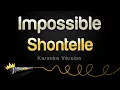 Download Lagu Shontelle - Impossible (Karaoke Version)
