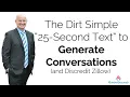 The Dirt Simple 25 Second Text to Generate Conversations and Discredit Zillow