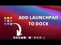 How to Add Launchpad to Dock on Mac