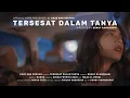 Download Lagu HARRA. - TERSESAT DALAM TANYA (Official Video)