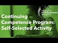 Continuing Competence Program Self-Selected Activity