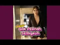 Lagu Gak Pernah Selingkuh