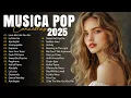 Download Lagu Musicas Internacionais Mais Tocadas 2025 🟢Top 100 Acustico Músicas Internacionais Pop🟢Top Hit