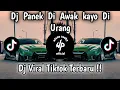 Download Lagu DJ PANEK DI AWAK KAYO DI URANG LAGU MINANG VIRAL TIKTOK TERBARU 2025 MENGKANE!!