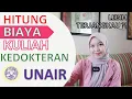 Download Lagu TOTAL Biaya Sekolah KEDOKTERAN di FK UNAIR Universitas Airlangga - Aprelea Noni