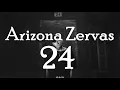 Arizona Zervas - 24 (Lyrics)