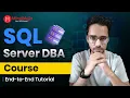 SQL Server DBA Course 2026 Database Administration Tutorial for Beginners MindMajix