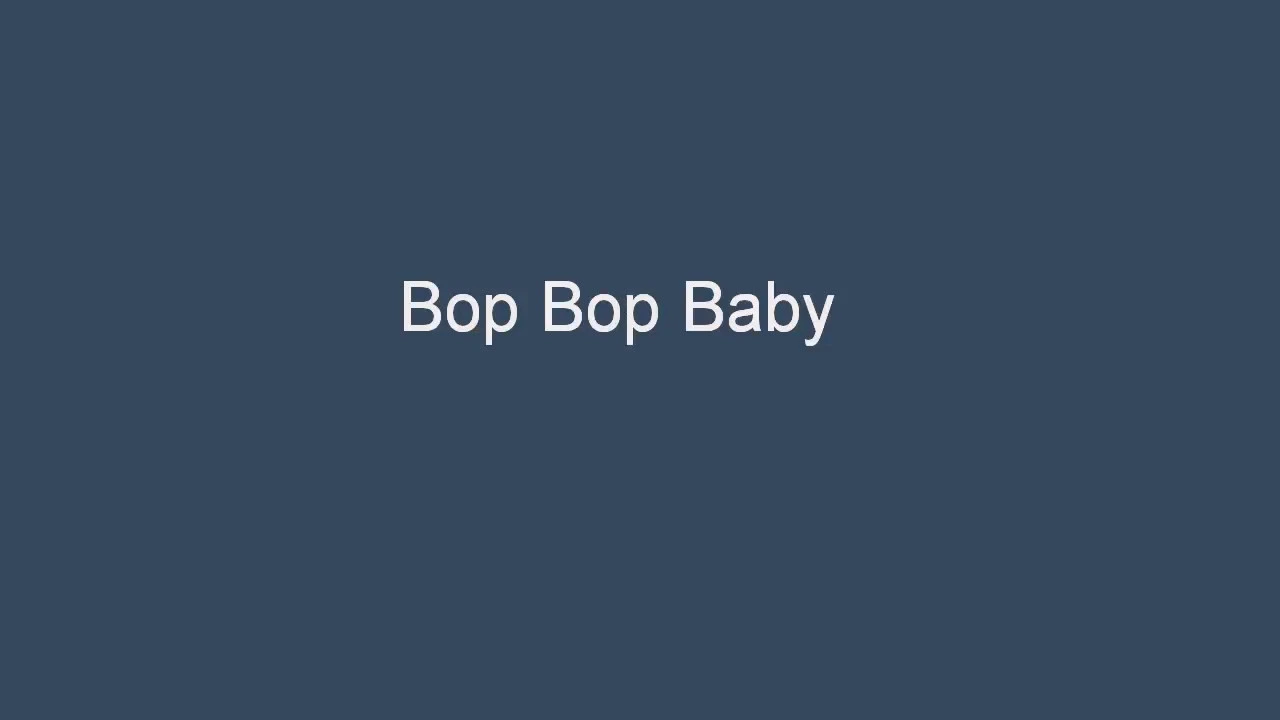 Bop Bop Baby Lyrics by Westlife