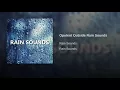 Opulent Outside Rain Sounds