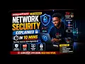 Network Security Explained in 10 Mins Cybersecurity Basics for Beginners