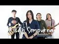 Lagu Mahalini - Kisah Sempurna (Syiffa Syahla Cover)