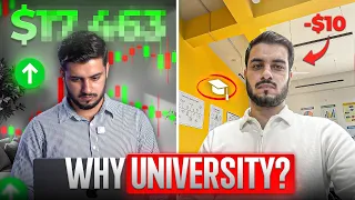 Why Did I Join University After 6 Years | Trading, Business & Education