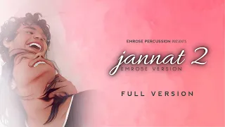 Jannat 2 Theme Emrose Version Full Version Emrose Percussion Jannat 2 Sad Theme Jannat 2 BGM  Jannat 2 Theme Emrose Version Full Version Emrose Percussion Jannat 2 Sad Theme Jannat 2 BGM