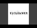 Download Lagu Evil`Owner