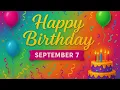 Download Lagu 7 September: Happy Birthday Song for September 7