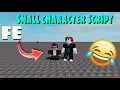 Roblox FE Small Character Script Fe Tiny Avatar R15