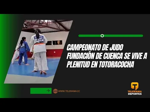 Campeonato de judo fundación de Cuenca se vive a plenitud en Totoracocha
