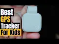 Best GPS Trackers for Kids 2025 Top Picks for Safety Peace of Mind