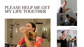 help me get my life together