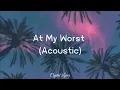Andrew Foy - At My Worst (Acoustic Cover) lyrics Ft. Renee Foy