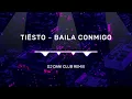 Tiësto - Baila Conmigo (DJ Dani Club Remix) 
