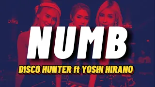 Download DISCO HUNTER - Numb (Breaklatin Remix) MP3