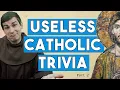 Download Lagu 18 MORE Minutes of Useless Catholic Trivia
