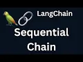 LangChain 21 Sequential Chain in LangChain Python LangChain