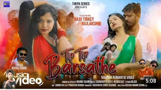 tip tip barsathe pani singar manojsahri new nagpuri song dp official debhit