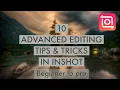 Download Lagu 10 Advanced Editing Tips & Tricks for InShot Editor | Tutorial from Beginner to Pro