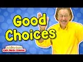 Good Choices Jack Hartmann