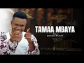 Lagu MBOSSO KHAN_TAMAA MBAYA