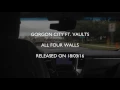 Gorgon City ft. Vaults - All Four Walls (Original Mix)