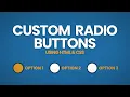 Custom Radio Buttons in HTML CSS