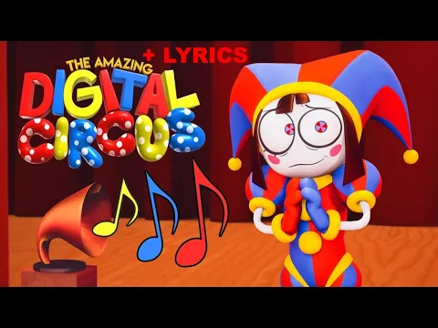 Download MP3 The Amazing Digital Circus Theme With Lyrics Added